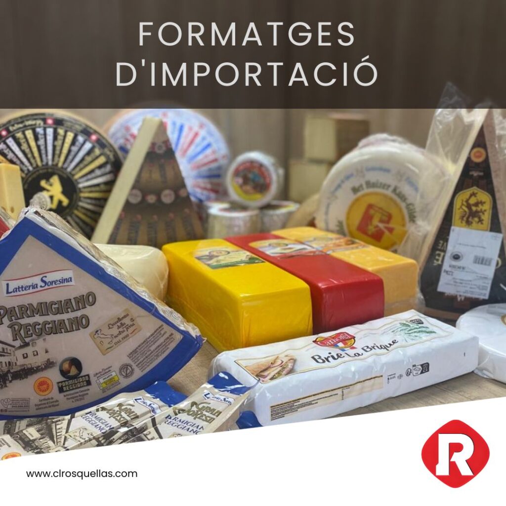 formatges d'importació c.l.rosquellas